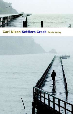 Settlers Creek de Carl Nixon