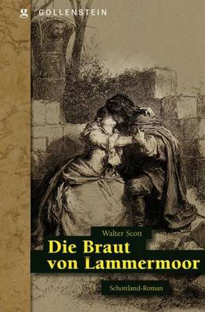 Die Braut von Lammermoor de Walter Scott