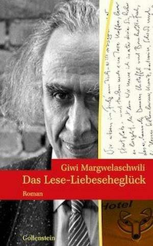 Das Lese-Liebeseheglück de Giwi Margwelaschwili