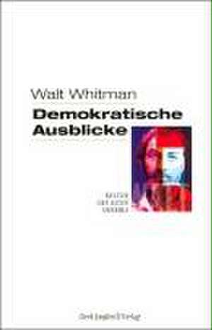 Demokratische Ausblicke de Walt Whitman