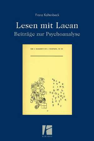 Lesen mit Lacan de Franz Kaltenbeck