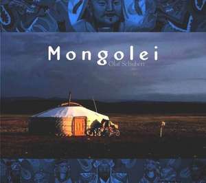 Mongolei de Olaf Schubert