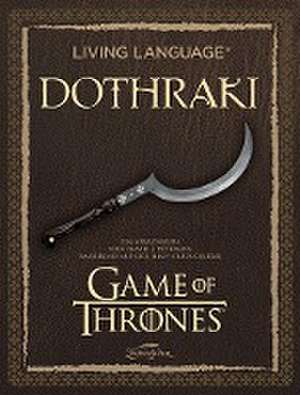 Living Language Dothraki. Lehrbuch + CD de David J. Peterson