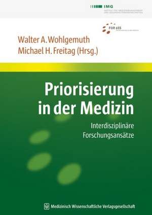 Priorisierung in der Medizin de Walter A. Wohlgemuth