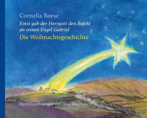 Die Weihnachtsgeschichte de Cornelia Boese