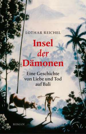 Insel der Dämonen de Lothar Reichel