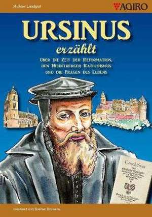 Ursinus erzählt... de Michael Landgraf