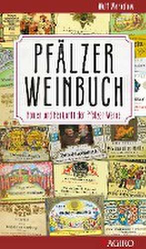 Pfälzer Weinbuch de Wulf Werbelow