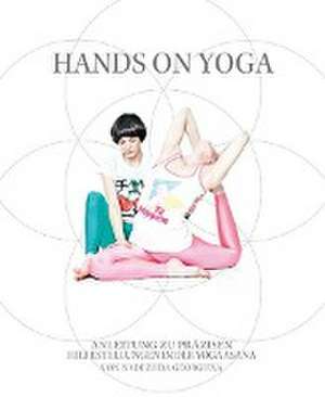 Hands on Yoga de Nadezhda Georgieva