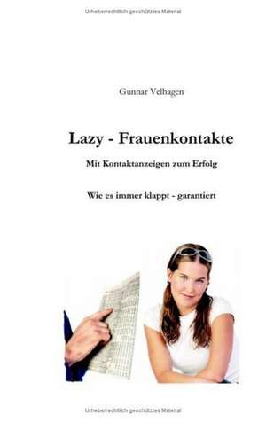 Lazy-Frauenkontakte de Gunnar Velhagen