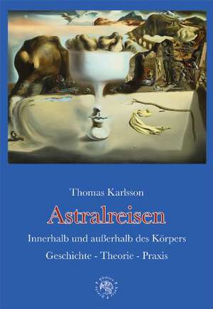 Astralreisen de Thomas Karlsson