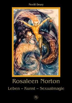 Rosaleen Norton de Nevill Drury