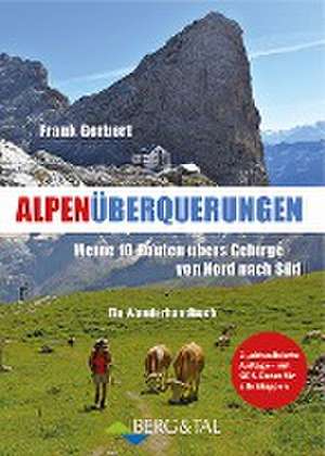 Alpenüberquerungen de Frank Gerbert