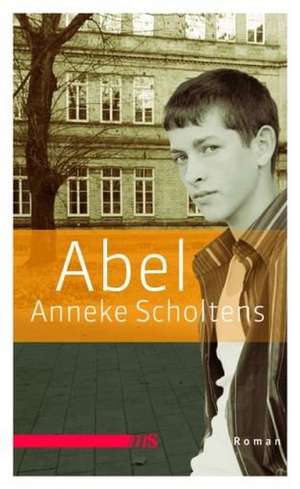 Abel de Anneke Scholtens