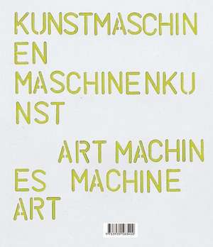 Art Machines, Machine Art: Sound Art in Berlin