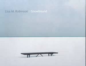 Snowbound de Lisa M. Robinson