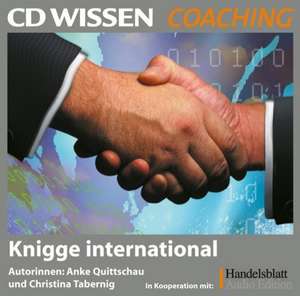 CD Wissen Coaching. Knigge international. 2 CDs de Anke Quittschau