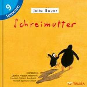 Schreimutter de Jutta Bauer