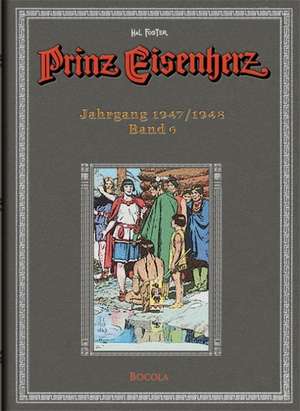 Prinz Eisenherz. Hal Foster Gesamtausgabe - Band 6 de Harold R. Foster