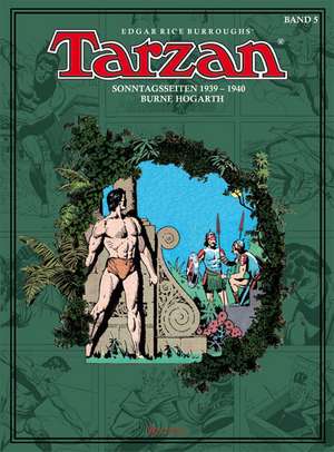 Tarzan. Sonntagsseiten / Tarzan 1939 - 1940 de Edgar Rice Burroughs