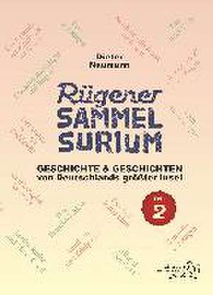 Rügener Sammelsurium, Teil 2 de Dieter Naumann