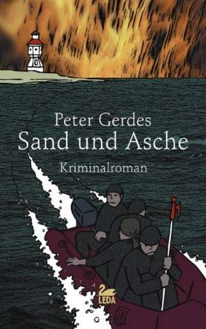 Sand und Asche de Peter Gerdes