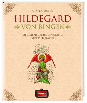 Hildegard von Bingen de Gisela Muhr