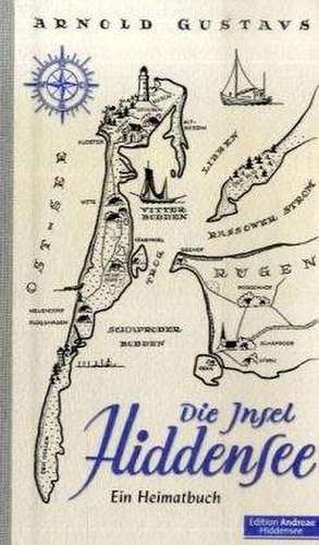 Die Insel Hiddensee de Arnold Gustavs