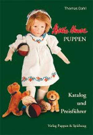 Käthe Kruse Puppen - Katalog und Preisführer de Thomas Dahl