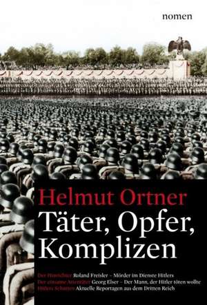 Täter-Opfer-Komplizen de Helmut Ortner