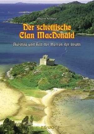 Der schottische Clan Mac Donald de Hagen Seehase