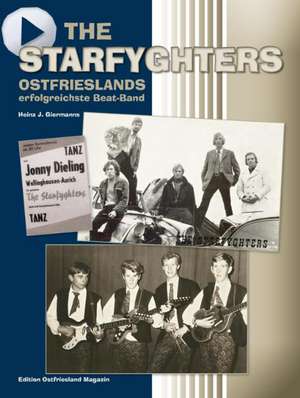 The Starfyghters de Heinz J. Giermanns