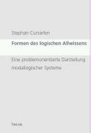 Formen des logischen Allwissens de Stephan Cursiefen