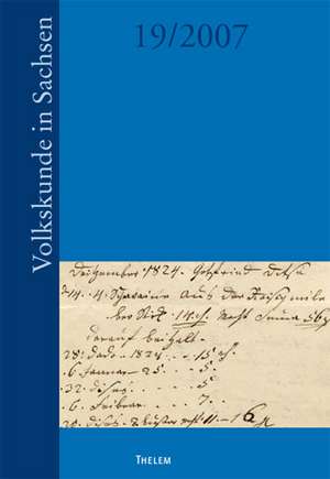 Volkskunde in Sachsen 19/2007 de Sönke Friedreich