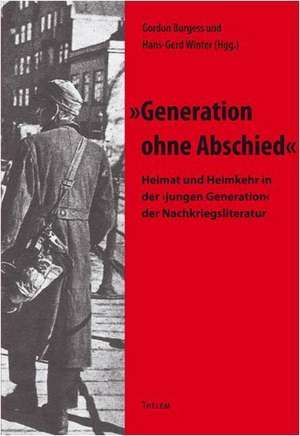 "Generation ohne Abschied" de Gordon J. A. Burgess