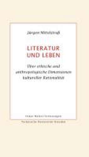 Literatur und Leben de Jürgen Mittelstraß