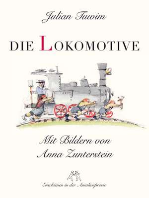 Die Lokomotive / Im Flugzeug de Julian Tuwim