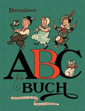 Das ABC-Buch / Fünf Schweinchen de William Wallace Denslow