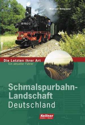 Schmalspurbahn-Landschaft Deutschland de Manuel Dotzauer