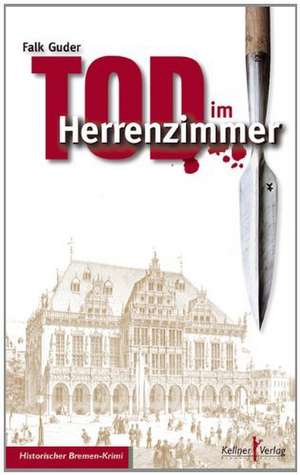 Tod im Herrenzimmer de Falk Guder