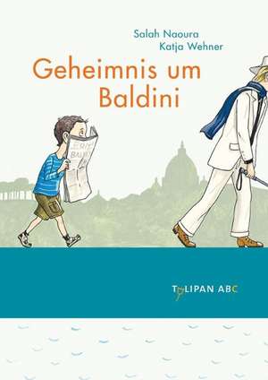 Geheimnis um Baldini de Salah Naoura