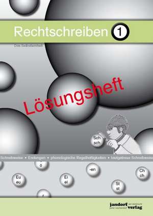 Rechtschreiben 1 (Lösungsheft) de Peter Wachendorf