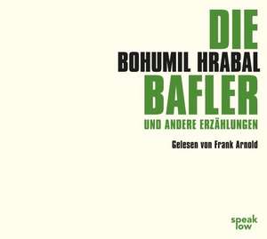 Die Bafler de Bohumil Hrabal