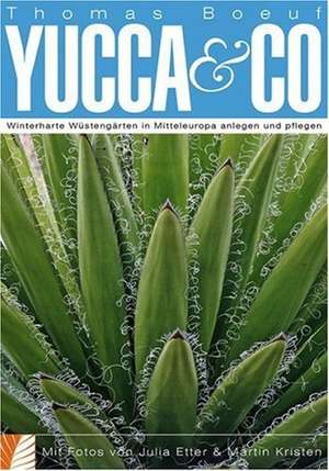 Yucca & Co de Thomas Boeuf