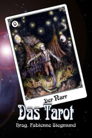 Das Tarot de Fabienne Siegmund