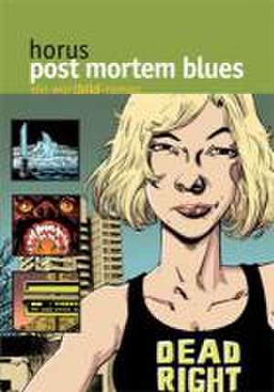 Post Mortem Blues de Horus Odenthal