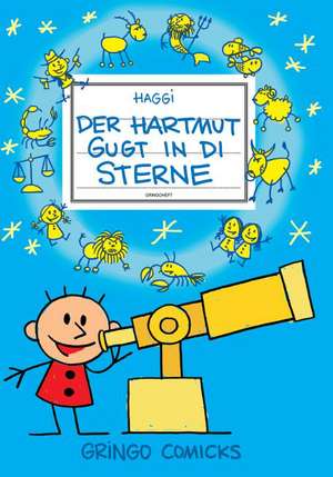 Der Hartmut gugt in di Sterne de Hartmut Klotzbücher