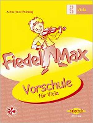 Fiedel-Max für Viola - Vorschule de Andrea Holzer-Rhomberg