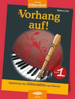 Vorhang auf!, Band 1 de Barbara Ertl