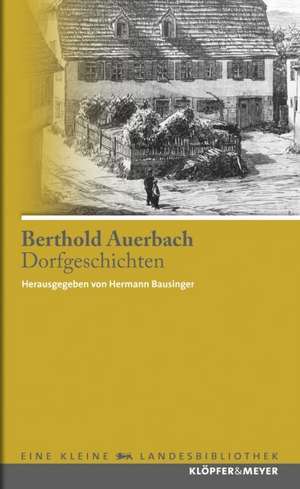 Dorfgeschichten de Berthold Auerbach